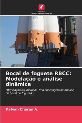 Bocal de foguete RBCC: Modelação e análise dinâ... [Portuguese] 6207220382 Book Cover