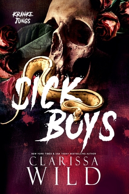Sick Boys: Kranke Jungs (Dark Bully Roman) [German] B0D69WQ63H Book Cover