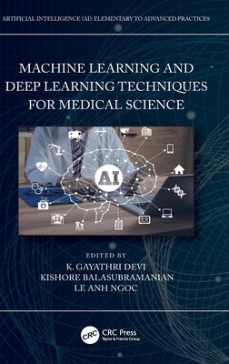 Machine Learning and Deep Learning Techniques f... 1032104201 Book Cover