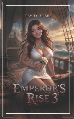 Emperor's Rise 3: A Kingdom Builder B0HL2515G5 Book Cover