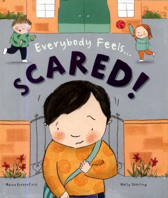 Everybody Feels Scared! 1784938572 Book Cover