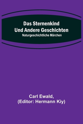 Das Sternenkind und andere Geschichten: Naturge... [German] 9356707928 Book Cover