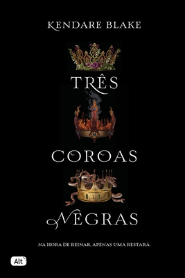 Tr?s Coroas Negras [Portuguese] 8525060798 Book Cover