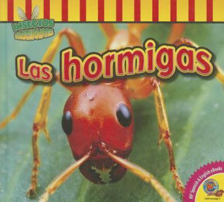 Las Hormigas [Spanish] 1489620788 Book Cover