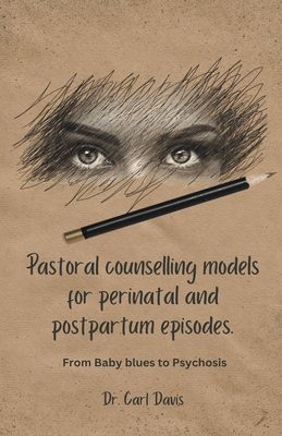 Pastoral counselling models for perinatal and p... B0CXJK512G Book Cover