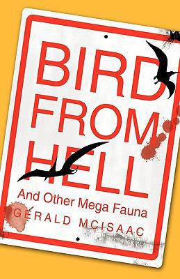 Bird from Hell: And Other Mega Fauna 1426923066 Book Cover
