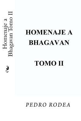 Homenaje a Bhagavan Tomo II [Spanish] 1547042001 Book Cover