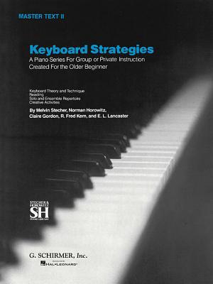Keyboard Strategies: A Piano Series For Group o... 0793553113 Book Cover