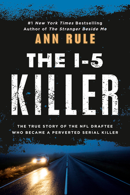 The I-5 Killer B0072Q4DAS Book Cover