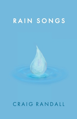 Rain Songs 1959510894 Book Cover