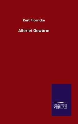 Allerlei Gewürm [German] 3846079464 Book Cover