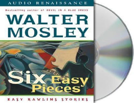 Six Easy Pieces: Easy Rawlins Stories 1559279168 Book Cover