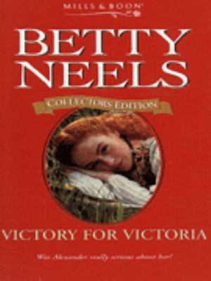 Victory for Victoria (Betty Neels Collector's E... 026379900X Book Cover
