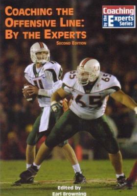 Coaching the Offensive Line: By the Experts (Co... 1585189308 Book Cover
