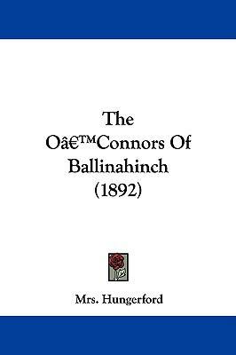 The O'Connors Of Ballinahinch (1892) 1104317923 Book Cover