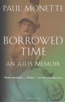 Borrowed Time: An AIDS Memoir 0151135983 Book Cover