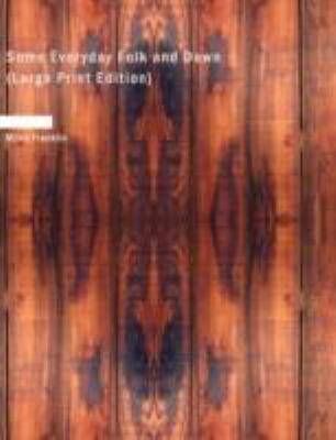 Some Everyday Folk and Dawn (Large Print Edition) [Large Print] 1437531342 Book Cover