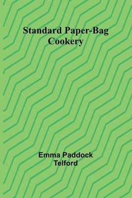 Standard Paper-Bag Cookery 9362094843 Book Cover