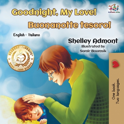 Goodnight, My Love! Buonanotte tesoro!: English... [Italian] 1525911589 Book Cover