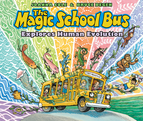 The Magic School Bus Explores Human Evolution 059010828X Book Cover