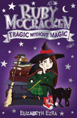 Ruby McCracken: Tragic Without Magic 178250446X Book Cover