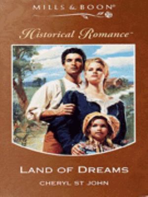 Land of Dreams (Historical Romance S.) 0263798763 Book Cover