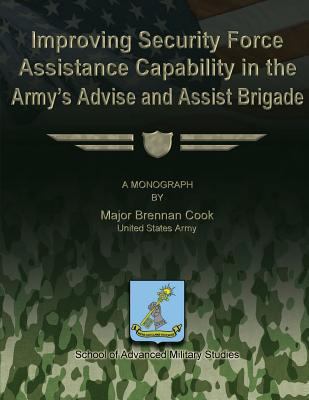 Improving Security Force Assistance Capability ... 1480029904 Book Cover