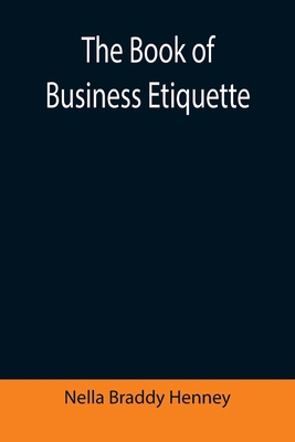 The Book of Business Etiquette 9355390807 Book Cover