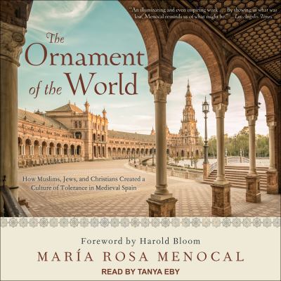 The Ornament of the World: How Muslims, Jews, a... 1541407024 Book Cover