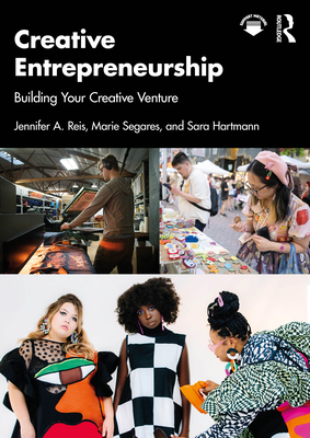 Creative Entrepreneurship: Building Your Creati... 103296250X Book Cover