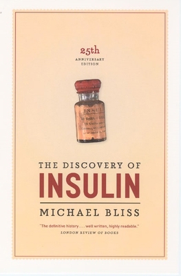 The Discovery of Insulin 0226058999 Book Cover