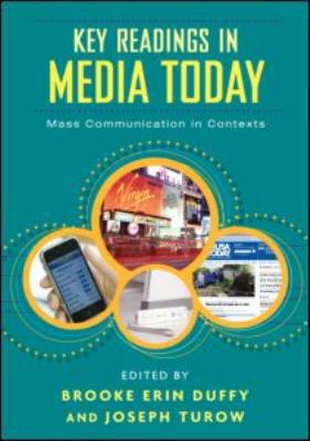 Key Readings in Media Today: Mass Communication... 0415992052 Book Cover