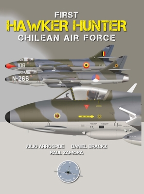First Hawker Hunter in the Chilean Air Force 1387508792 Book Cover