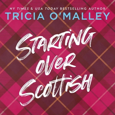Starting Over Scottish: A Grumpy Sunshine Holid... B0DFZSK7TN Book Cover