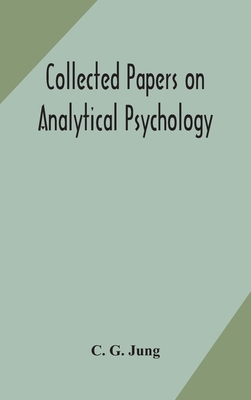 Collected Papers On Analytical Psychology 9354173519 Book Cover