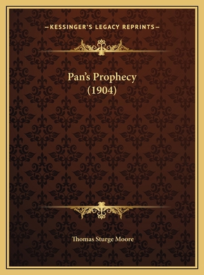Pan's Prophecy (1904) 1169493882 Book Cover