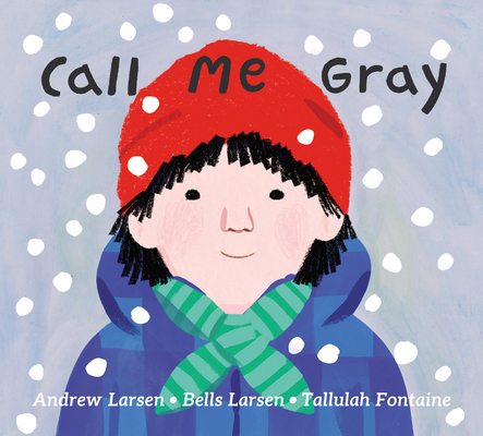 Call Me Gray 1525311352 Book Cover