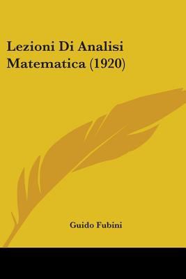 Lezioni Di Analisi Matematica (1920) 0548851336 Book Cover
