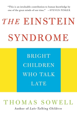 The Einstein Syndrome: Bright Children Who Talk... 046508141X Book Cover