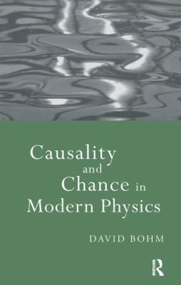 Causality and Chance in Modern Physics 1138151556 Book Cover