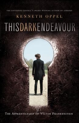 This Dark Endeavour: The Apprenticeship of Vict... 1554683394 Book Cover
