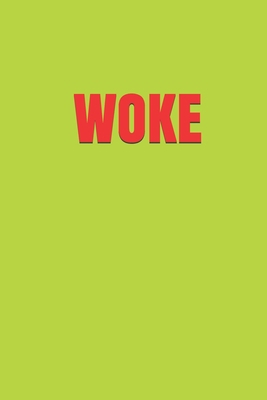 Woke B084DKSNWR Book Cover