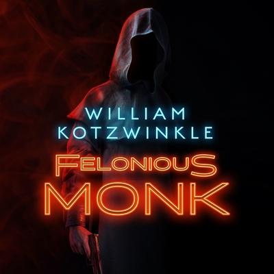 Felonious Monk 1094017647 Book Cover