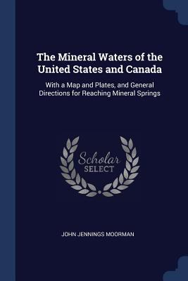 The Mineral Waters of the United States and Can... 1376438321 Book Cover
