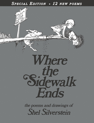Where the Sidewalk Ends: Poems & Drawings 0060572345 Book Cover