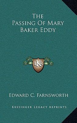 The Passing Of Mary Baker Eddy 1168840732 Book Cover