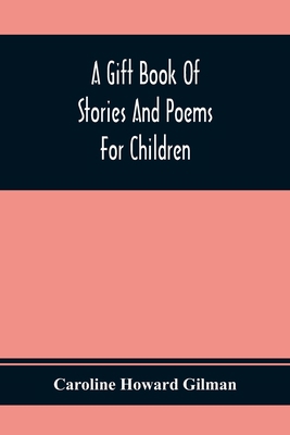 A Gift Book Of Stories And Poems For Children 9354367569 Book Cover