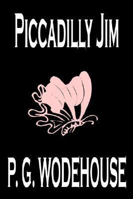 Piccadilly Jim by P. G. Wodehouse, Fiction, Lit... 0809592800 Book Cover