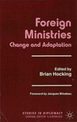 Foreign Ministries: Change and Adaptation 033369242X Book Cover