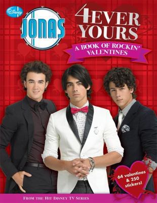 JONAS: 4Ever Yours: A Book of Rockin' Valentine... 1423123816 Book Cover